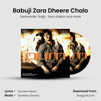 Babuji Zara Dheere Chalo MP3 Song by Sukhwinder Singh Cover