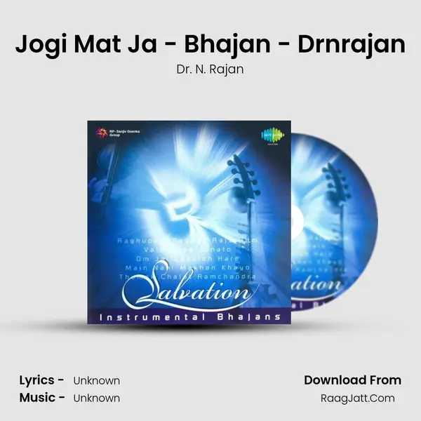 Jogi Mat Ja - Bhajan - Drnrajan Cover