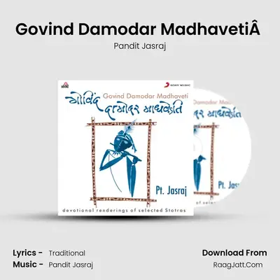 Govind Damodar MadhavetiÂ  MP3 Song by Pandit Jasraj Cover