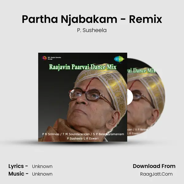 Partha Njabakam - Remix MP3 Song by P. Susheela Cover