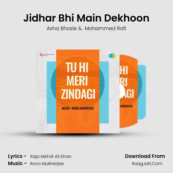 Jidhar Bhi Main Dekhoon MP3 Song by Asha Bhosle Cover