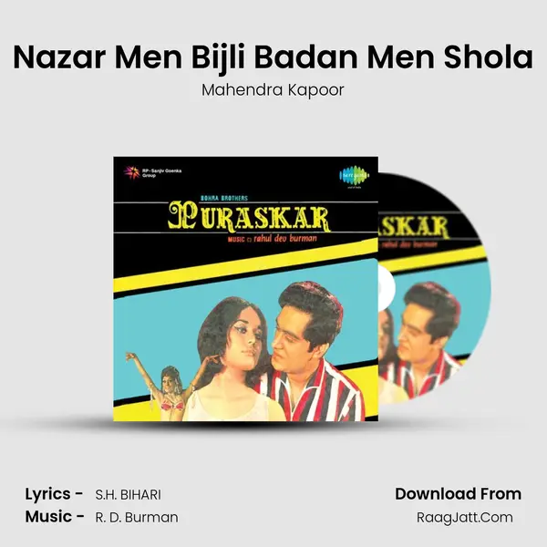 Nazar Men Bijli Badan Men Shola MP3 Song by Mahendra Kapoor Cover