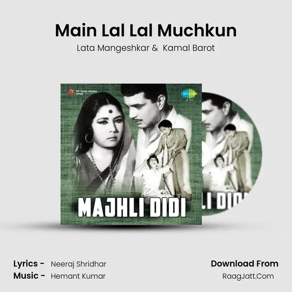 Main Lal Lal Muchkun MP3 Song by Lata Mangeshkar Cover
