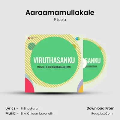 Aaraamamullakale MP3 Song by P Leela Cover