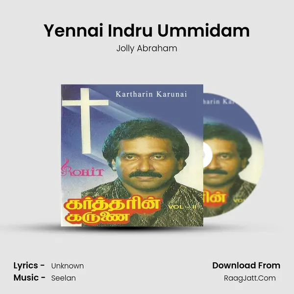 Yennai Indru Ummidam MP3 Song by Jolly Abraham Cover