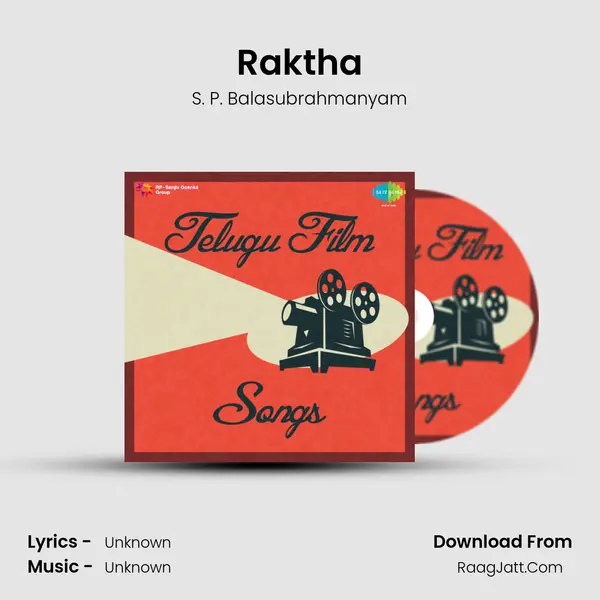 Raktha MP3 Song by S. P. Balasubrahmanyam Cover