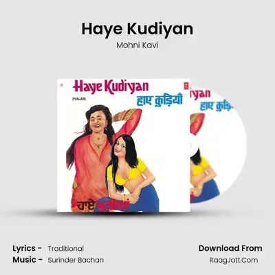 Haye Kudiyan MP3 Song by Mohni Kavi Cover