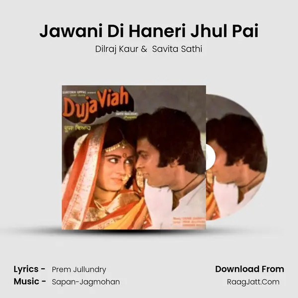 Jawani Di Haneri Jhul Pai MP3 Song by Dilraj Kaur Cover