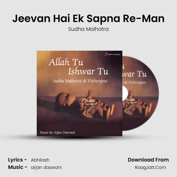 Jeevan Hai Ek Sapna Re-Man MP3 Song by Sudha Malhotra Cover