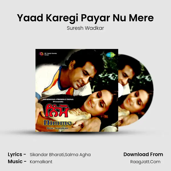 Yaad Karegi Payar Nu Mere MP3 Song by Suresh Wadkar Cover