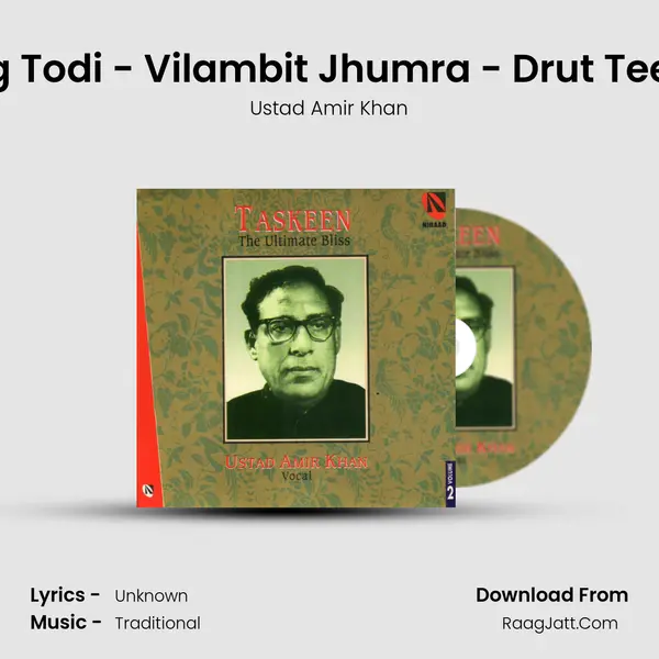 Raag Todi - Vilambit Jhumra - Drut Teental MP3 Song by Ustad Amir Khan Cover