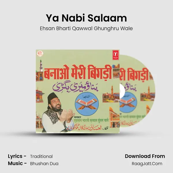 Ya Nabi Salaam MP3 Song by Ehsan Bharti Qawwal Ghunghru Wale Cover