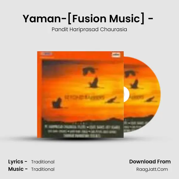 Yaman-[Fusion Music] - (1) MP3 Song by Pandit Hariprasad Chaurasia Cover