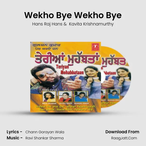 Wekho Bye Wekho Bye MP3 Song by Hans Raj Hans Cover