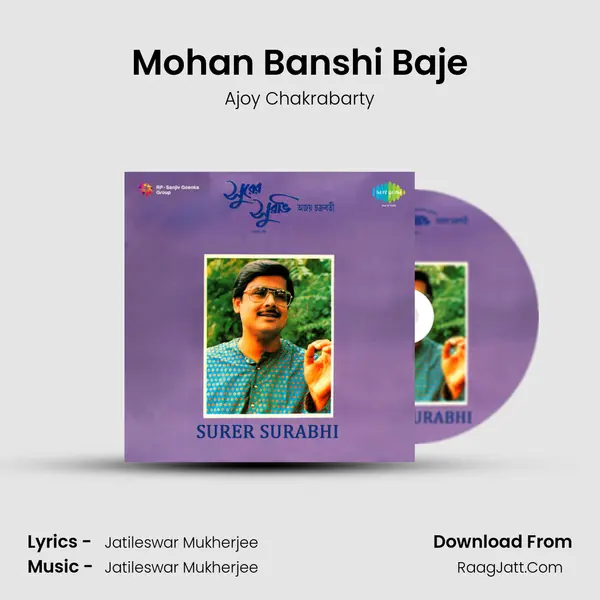 Mohan Banshi Baje MP3 Song by Ajoy Chakrabarty Cover