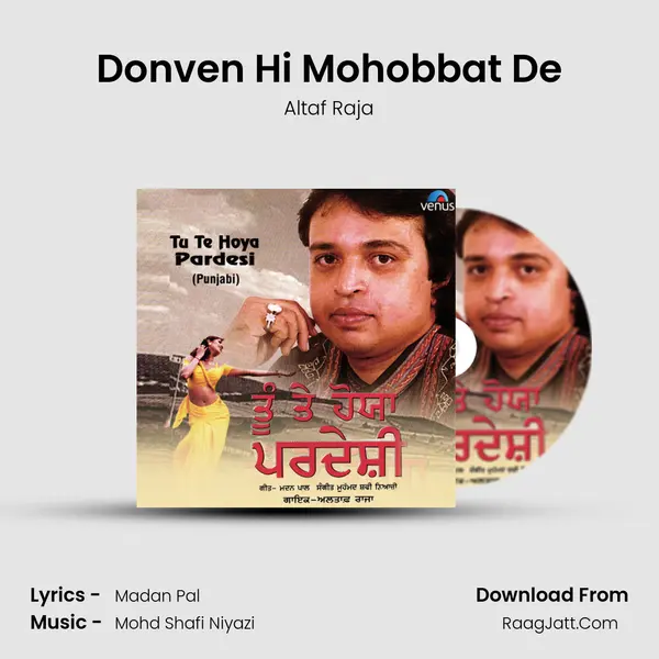 Donven Hi Mohobbat De MP3 Song by Altaf Raja Cover