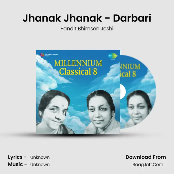 Jhanak Jhanak - Darbari MP3 Song by Pandit Bhimsen Joshi Cover