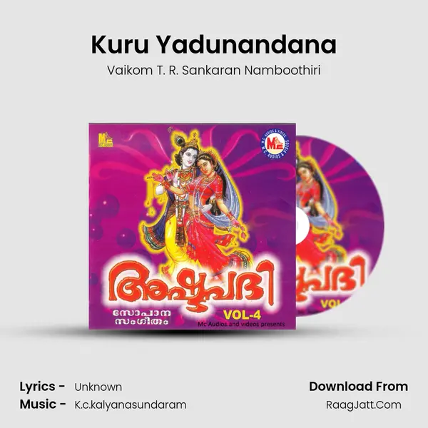 Kuru Yadunandana MP3 Song by Vaikom T. R. Sankaran Namboothiri Cover