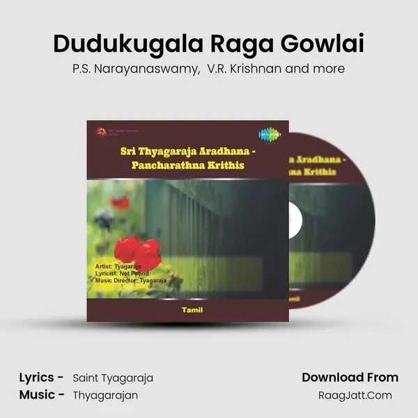 Dudukugala Raga Gowlai MP3 Song by P.S. Narayanaswamy Cover