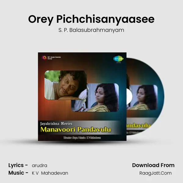 Orey Pichchisanyaasee MP3 Song by S. P. Balasubrahmanyam Cover