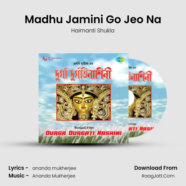 Madhu Jamini Go Jeo Na MP3 Song by Haimanti Shukla Cover