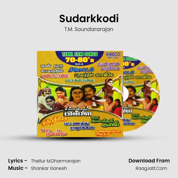 Sudarkkodi MP3 Song by T.M. Soundararajan Cover