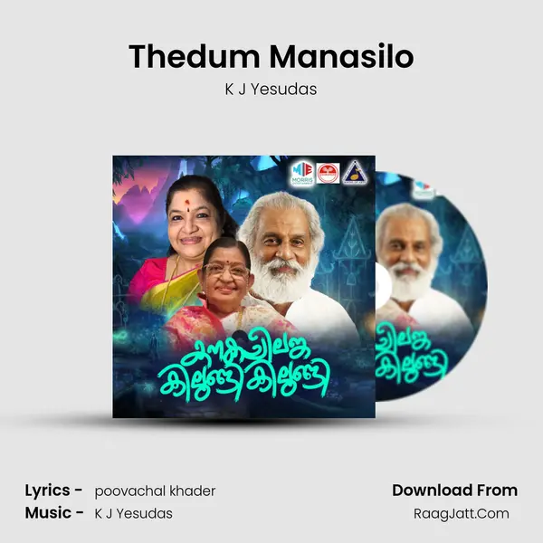 Thedum Manasilo MP3 Song by K J Yesudas Cover