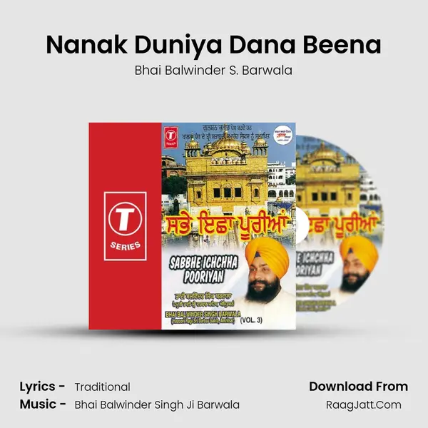 Nanak Duniya Dana Beena MP3 Song by Bhai Balwinder S. Barwala Cover