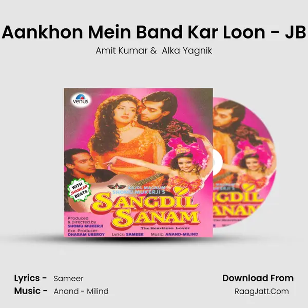Aankhon Mein Band Kar Loon - JB MP3 Song by Amit Kumar Cover