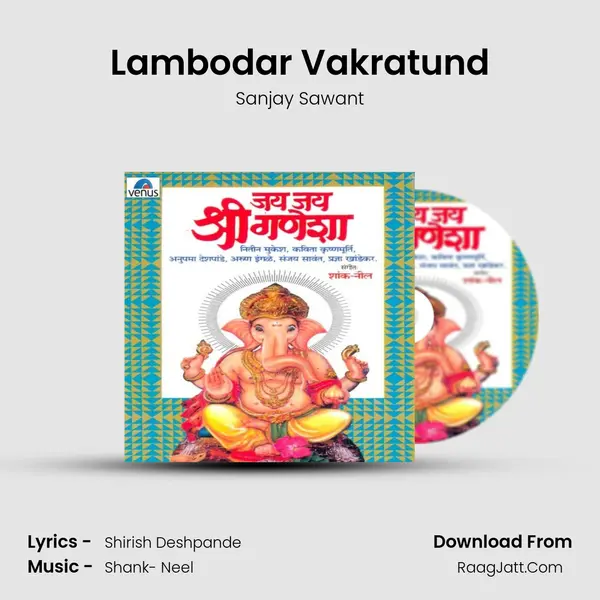 Lambodar Vakratund MP3 Song by Sanjay Sawant Cover