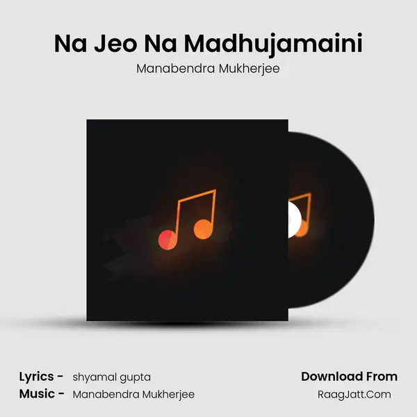 Na Jeo Na Madhujamaini Cover