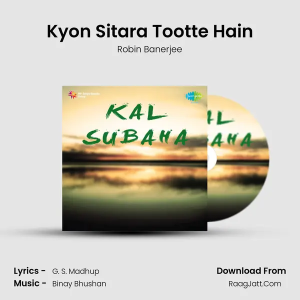 Kyon Sitara Tootte Hain MP3 Song by Robin Banerjee Cover