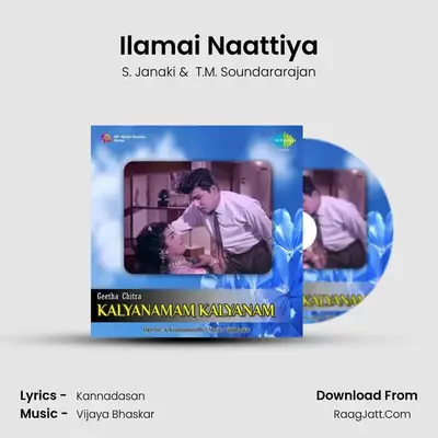 Ilamai Naattiya MP3 Song by S. Janaki Cover