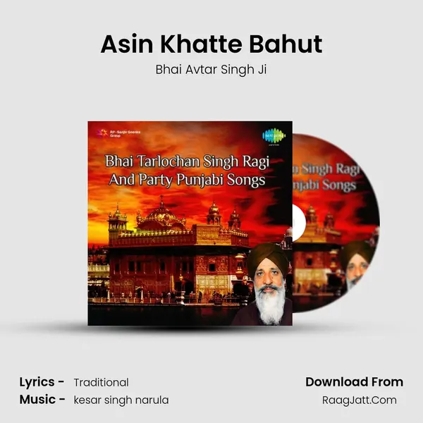 Asin Khatte Bahut MP3 Song by Bhai Avtar Singh Ji Cover