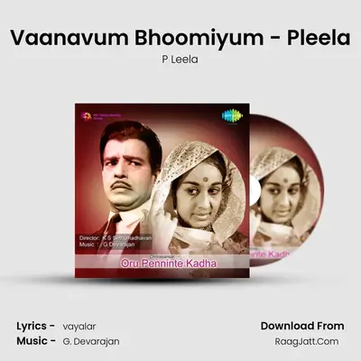 Vaanavum Bhoomiyum - Pleela MP3 Song by P Leela Cover