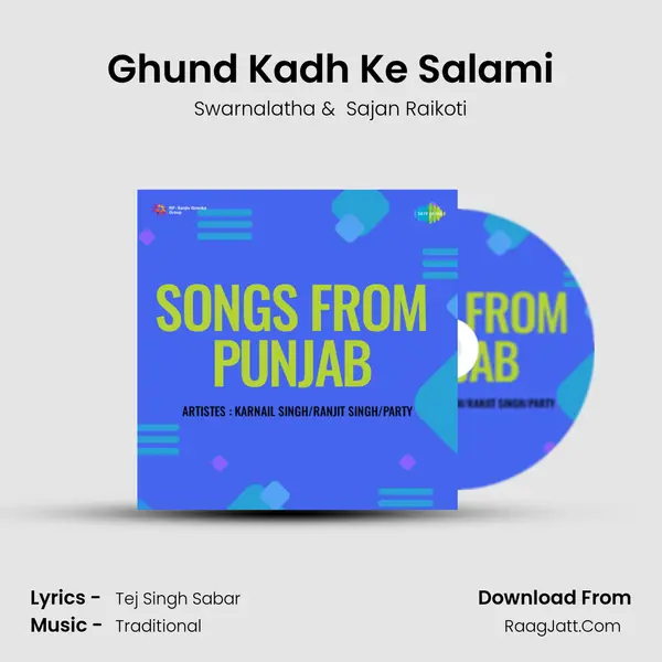 Ghund Kadh Ke Salami MP3 Song by Swarnalatha Cover