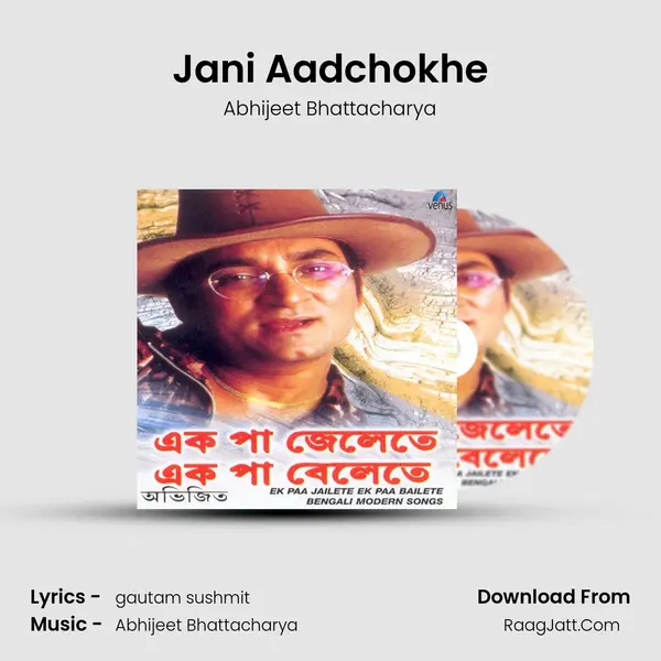 Jani Aadchokhe MP3 Song by Abhijeet Bhattacharya Cover