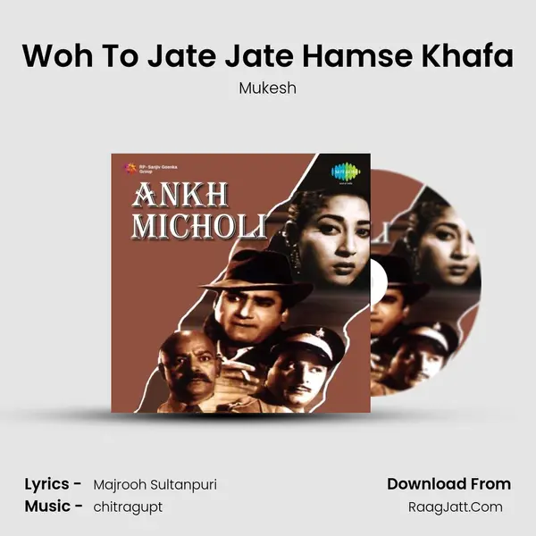 Woh To Jate Jate Hamse Khafa MP3 Song by Mukesh Cover