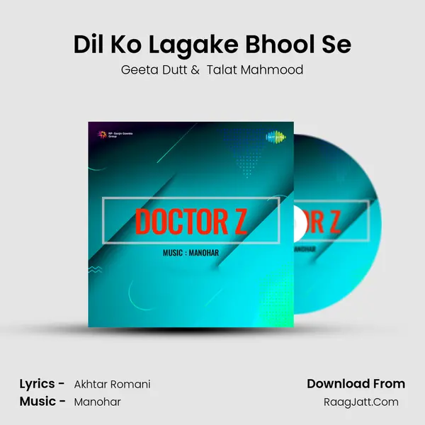 Dil Ko Lagake Bhool Se MP3 Song by Geeta Dutt Cover
