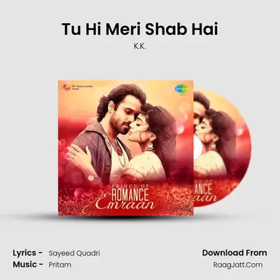 Tu Hi Meri Shab Hai Cover