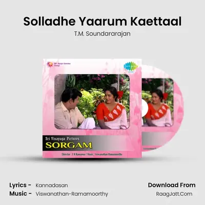 Solladhe Yaarum Kaettaal MP3 Song by T.M. Soundararajan Cover