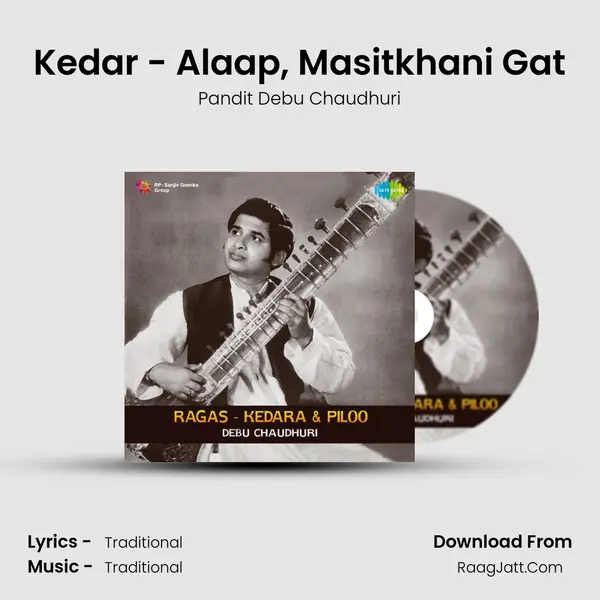 Kedar - Alaap, Masitkhani Gat MP3 Song by Pandit Debu Chaudhuri Cover