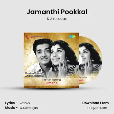 Jamanthi Pookkal MP3 Song by K J Yesudas Cover