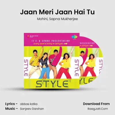 Jaan Meri Jaan Hai Tu MP3 Song by Mohini Cover