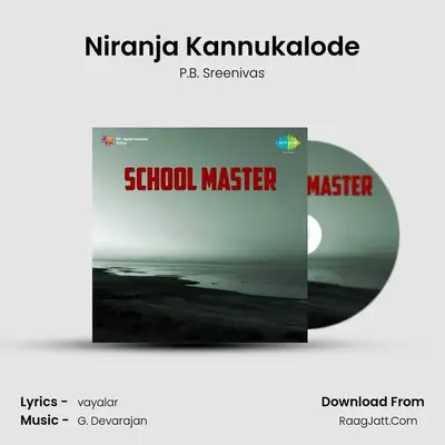 Niranja Kannukalode MP3 Song by P.B. Sreenivas Cover