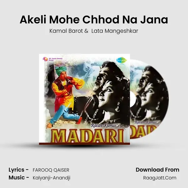 Akeli Mohe Chhod Na Jana MP3 Song by Kamal Barot Cover