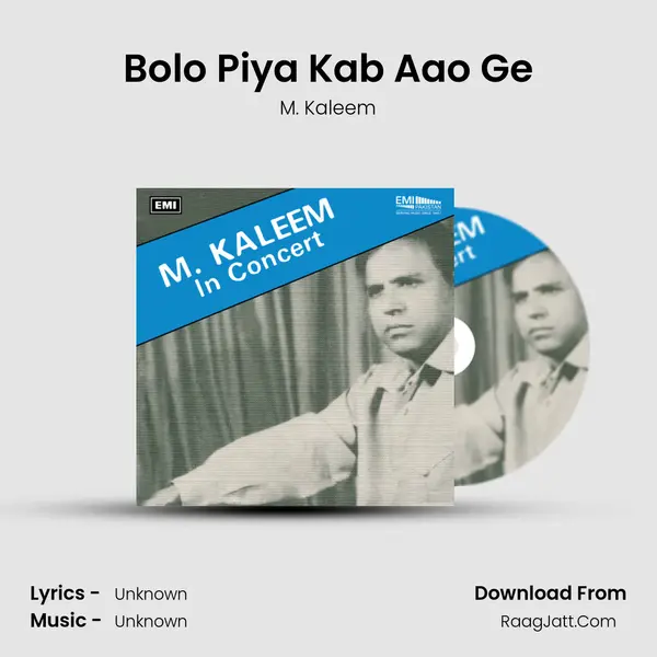 Bolo Piya Kab Aao Ge MP3 Song by M. Kaleem Cover