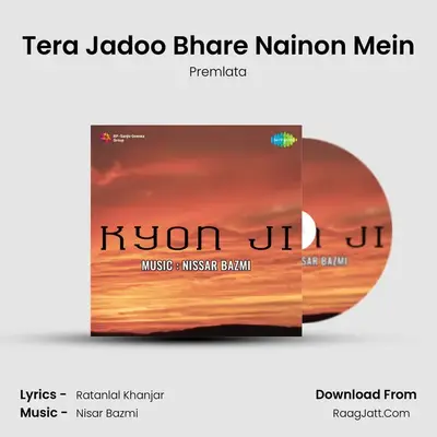 Tera Jadoo Bhare Nainon Mein MP3 Song by Premlata Cover
