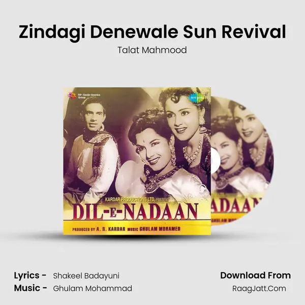 Zindagi Denewale Sun Revival MP3 Song by Talat Mahmood Cover