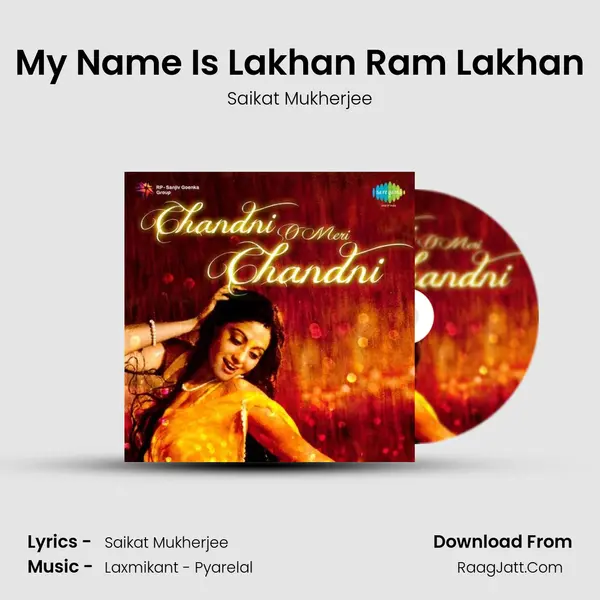 My Name Is Lakhan Ram Lakhan MP3 Song by Saikat Mukherjee Cover
